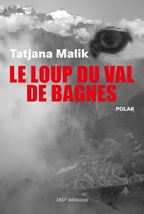 ebook cover of Le loup du Val de Bagnes, by Tatjana Malik