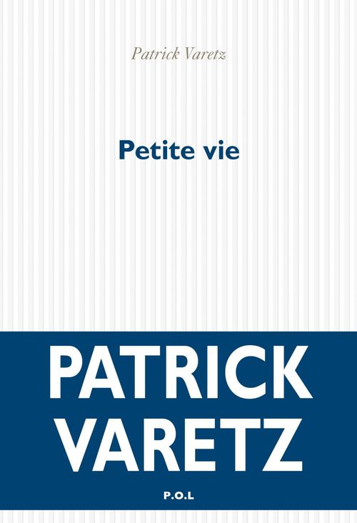 ebook cover of Petite vie, by Patrick Varetz