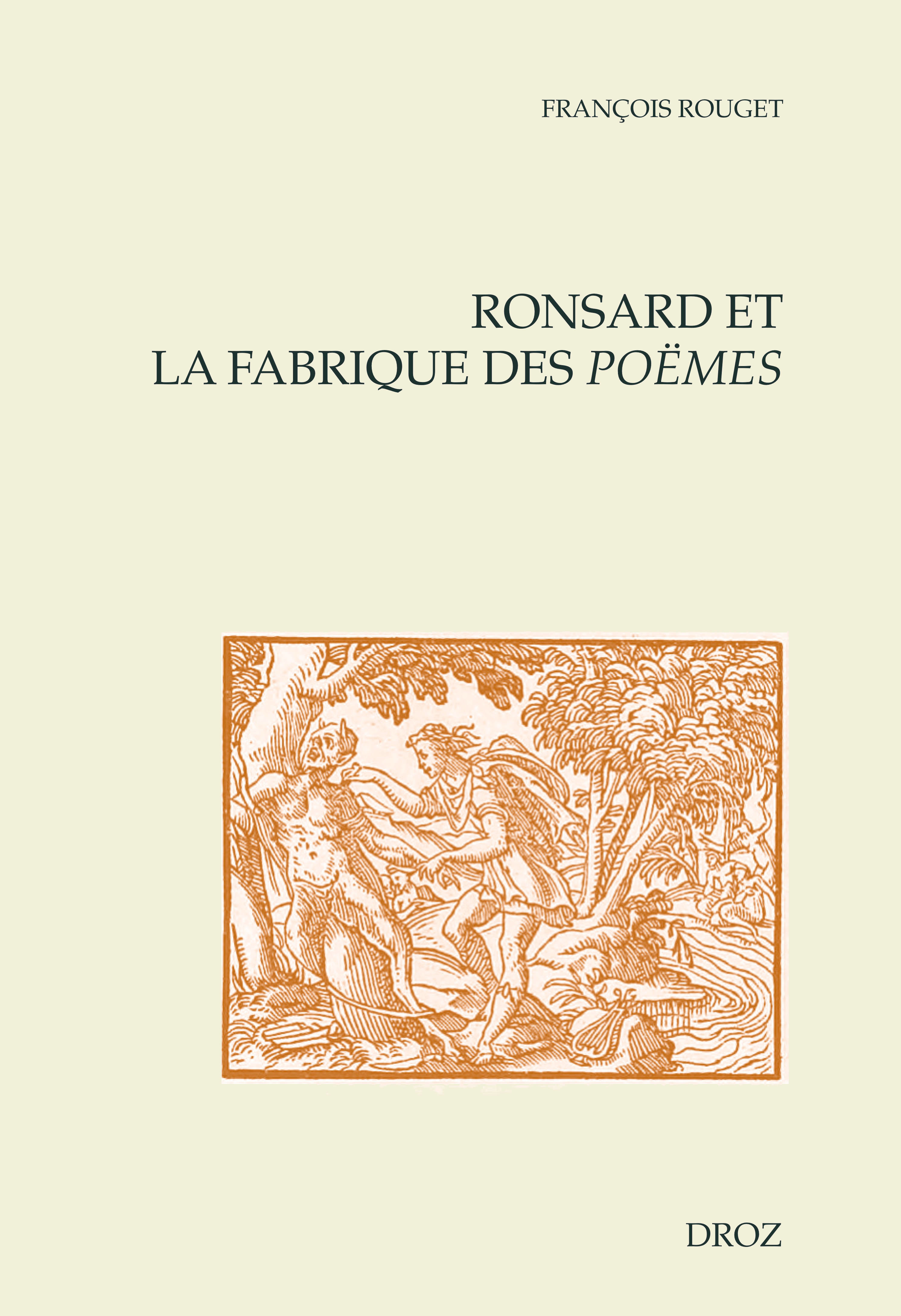 ebook cover of Ronsard et la fabrique des Poëmes, by Rouget Francois