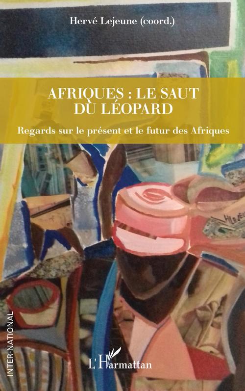 Couverture ebook de Afriques : le saut du léopard, de Hervé Lejeune