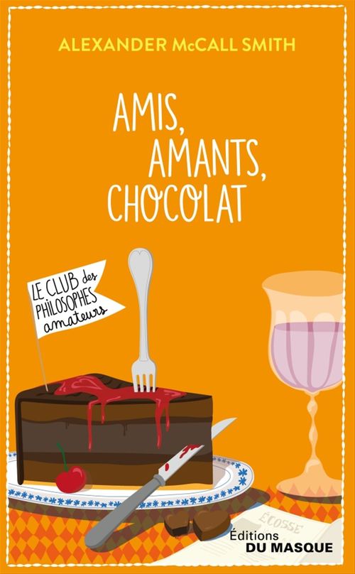 ebook cover of Amis, Amants, Chocolat, by Alexander McCall Smith