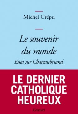ebook cover of Le souvenir du monde, by Michel Crépu