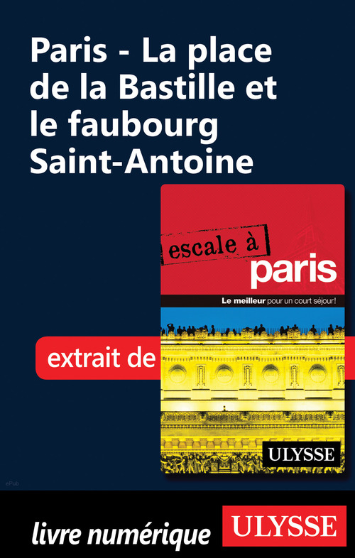 ebook cover of Paris - La place de la Bastille et le faubourg Saint-Antoine, by Yan Rioux