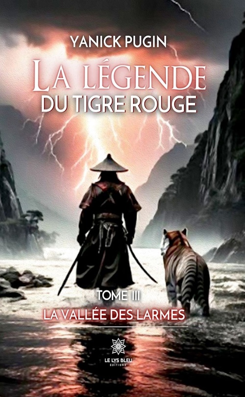 Couverture ebook de La légende du tigre rouge - Tome 3, de Yanick Pugin