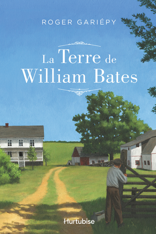 Couverture ebook de La terre de William Bates, de Gariepy Roger