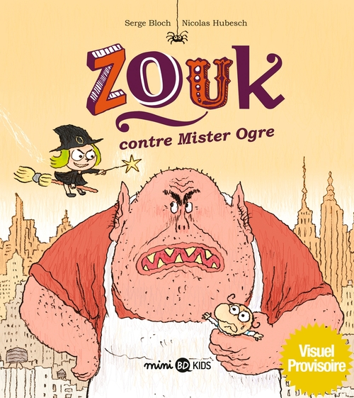 Couverture ebook de Zouk contre mister Ogre, de Serge Bloch
