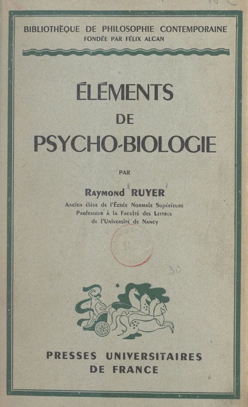 Couverture ebook de Éléments de psycho-biologie, de Raymond Ruyer