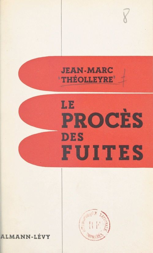 ebook cover of Le procès des fuites, by Jean-Marc Theolleyre