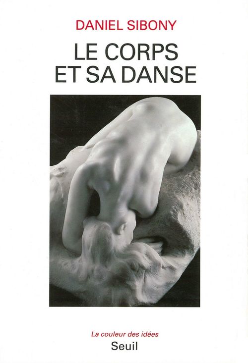 ebook cover of Le Corps et sa danse, by Sibony Daniel