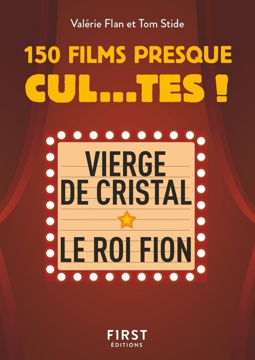 Couverture ebook de Petit Livre de - 150 films presque cul...tes !, de Valérie Flan, Ana Pile
