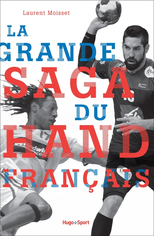 ebook cover of La grande saga du hand français, by Laurent Moisset