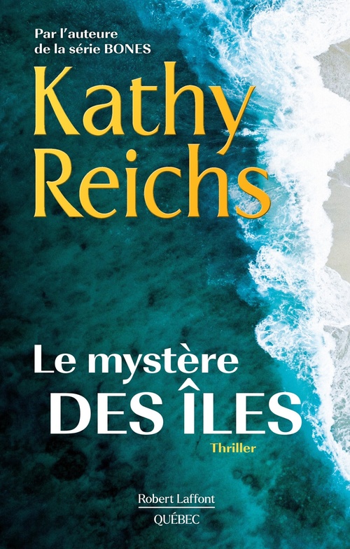 ebook cover of Le mystère des îles, by Kathy Reichs
