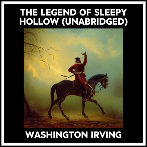 Couverture audiobook de The Legend Of Sleepy Hollow (Unabridged), de Washington Irving