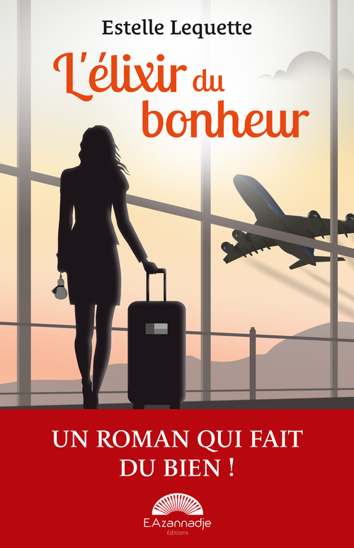 ebook cover of L'Élixir du bonheur, by Estelle Lequette