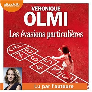 audiobook cover of Les Évasions particulières, by Véronique Olmi