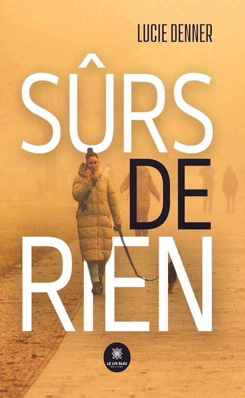 Couverture ebook de Sûrs de rien, de Lucie Denner