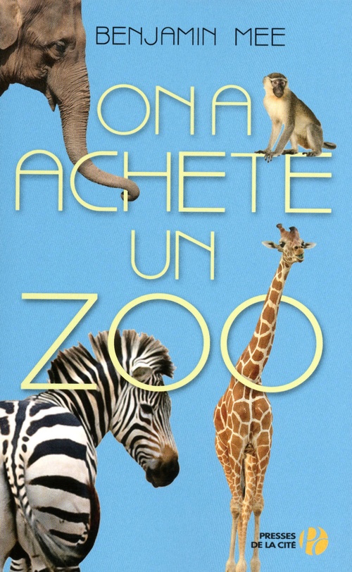 ebook cover of On a acheté un zoo, by Benjamin Mee