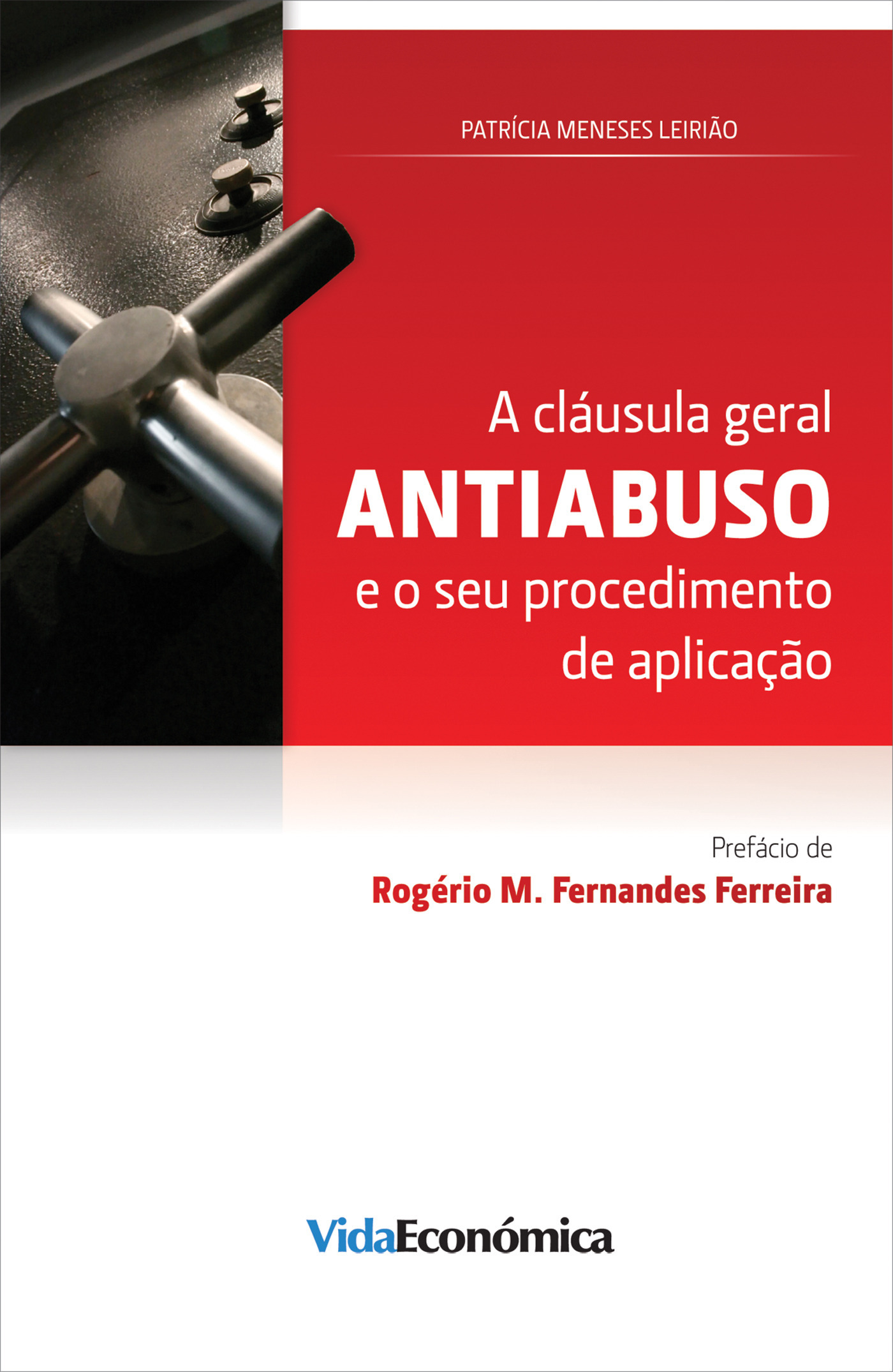 Couverture ebook de A Cláusula Geral Antiabuso, de Patricia Meneses Leiriao
