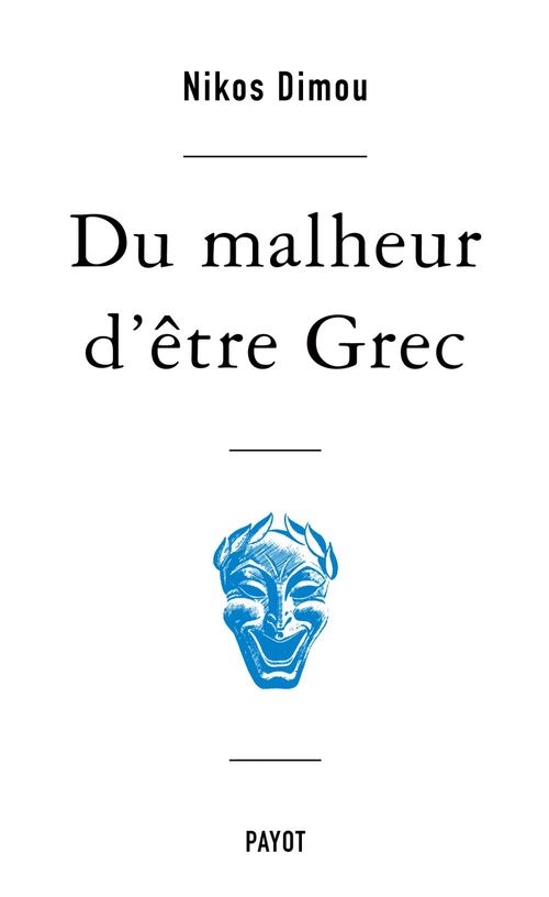 Couverture ebook de Du malheur d'être Grec, de Nikos Dimou