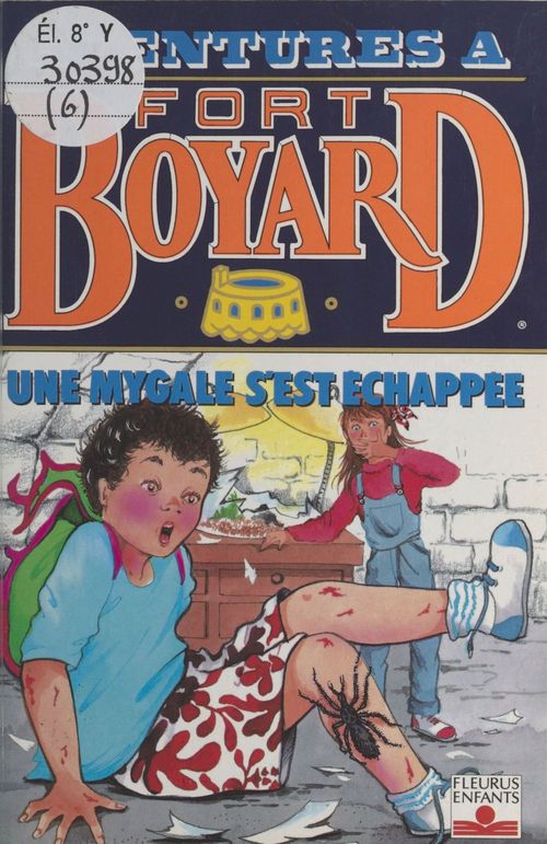 Couverture ebook de Aventures à Fort-Boyard (6) : Une mygale s'est échappée, de Dan Mitrecey