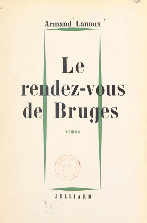 Couverture ebook de Le rendez-vous de Bruges, de Armand Lanoux