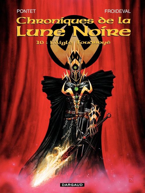 Couverture ebook de Les Chroniques de la Lune Noire - Tome 10 - L'aigle foudroyé, de François Froideval, Cyril Pontet