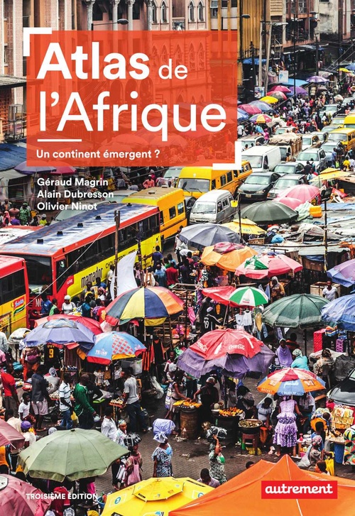ebook cover of Atlas de l'Afrique. Un continent émergent ?, by Alain Dubresson, Géraud Magrin, Olivier Ninot