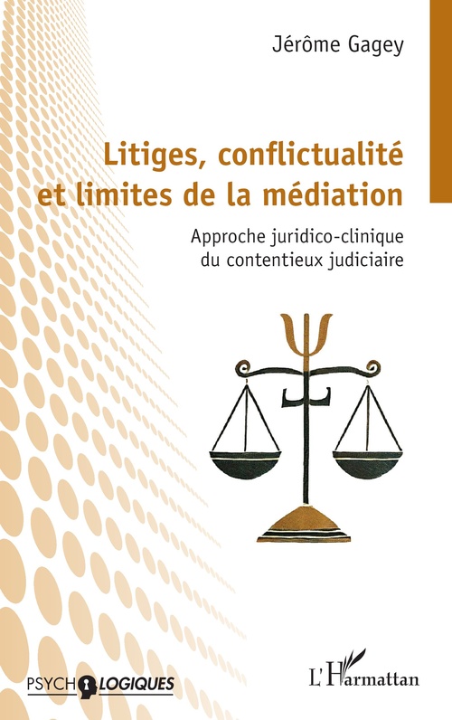 Couverture ebook de Litiges, conflictualité et limites de la médiation, de Jérôme Gagey