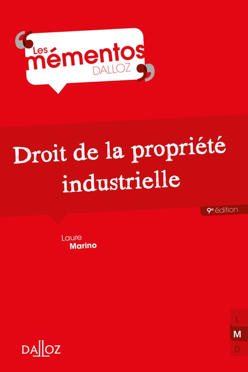 ebook cover of Droit de la propriété industrielle. 9e éd., by Laure Marino