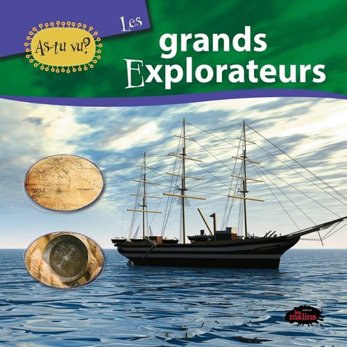 ebook cover of As-tu vu? Les grands explorateurs, by Katherine Mossalim