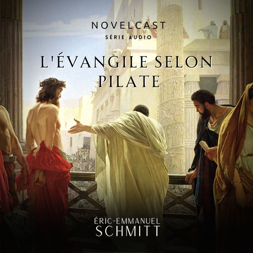 audiobook cover of L'évangile selon Pilate, by Eric-Emmanuel Schmitt