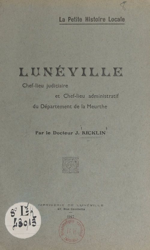Couverture ebook de La petite histoire locale : Lunéville, de Joseph Ricklin
