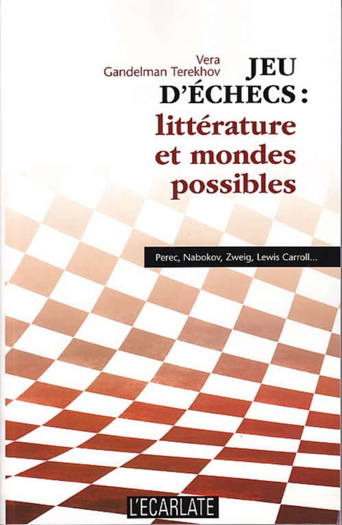 Couverture ebook de Jeu d'échecs : littérature et mondes possibles, de Vera Gandelman-Terekhov