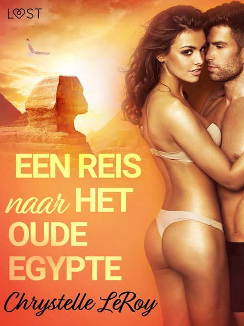 ebook cover of Een reis naar het oude Egypte - erotisch verhaal, by Chrystelle Leroy