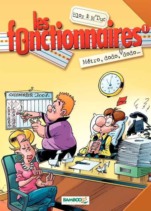 ebook cover of Les Fonctionnaires - Tome 1 - Métro, dodo, dodo..., by M'duc, Bloz