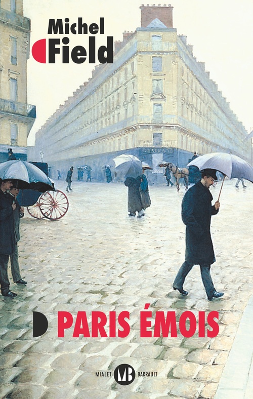 Couverture ebook de Paris émois, de Michel Field