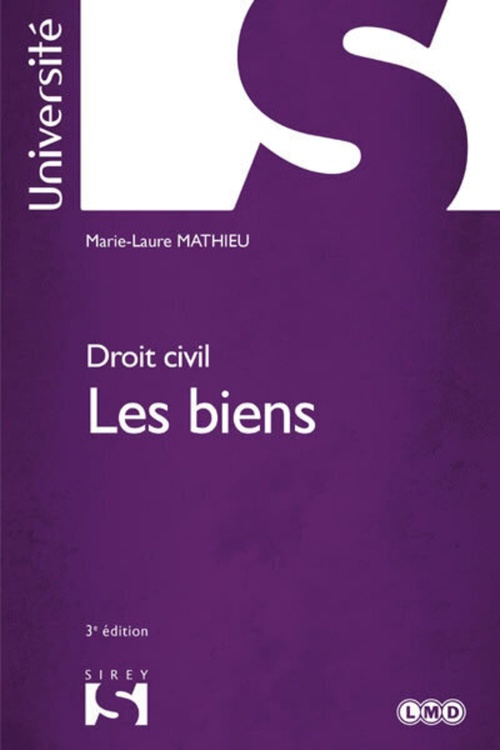 ebook cover of Droit civil. Les biens. 3e éd., by Marie-laure Mathieu