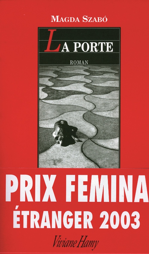 Couverture ebook de La Porte (Prix Femina étranger), de Szabo Magda