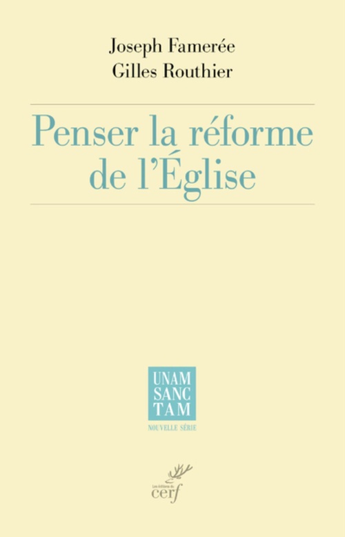 Couverture ebook de PENSER LA REFORME DE L'EGLISE, de Joseph Famerée, Gilles Routhier