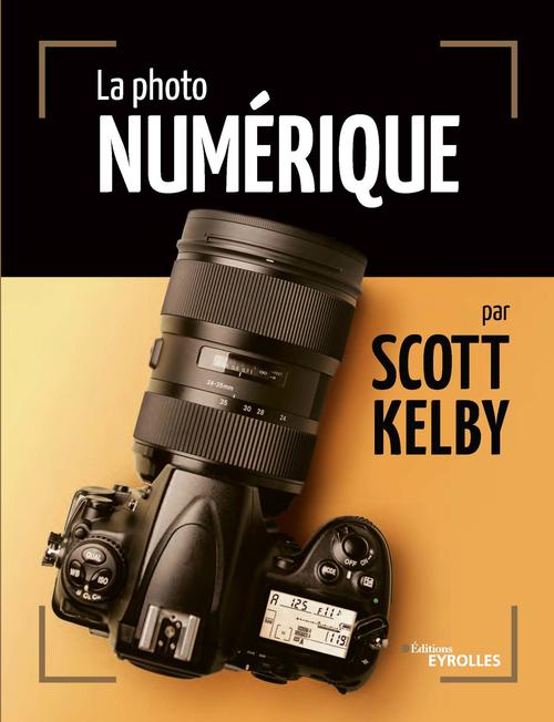 Couverture ebook de La photo numérique, de Scott Kelby