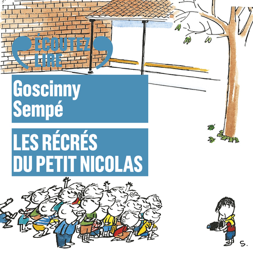 audiobook cover of Les récrés du Petit Nicolas, by René Goscinny, Jean-Jacques Sempé