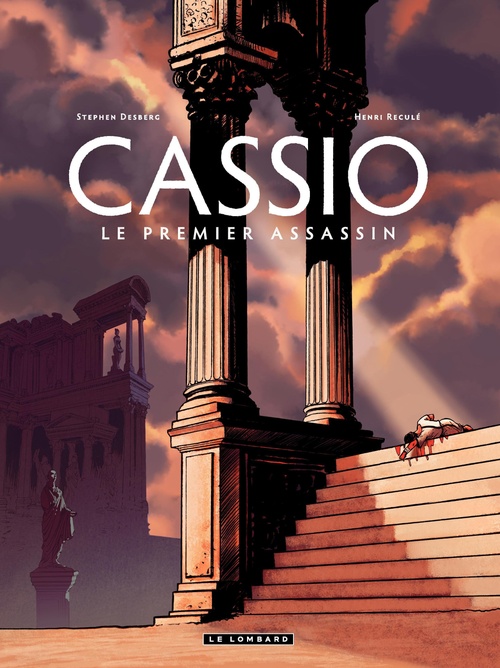 Couverture ebook de Cassio - tome 1 - Le premier assassin, de Stephen Desberg, Henri Reculé