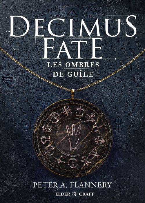 Couverture ebook de Decimus Fate : Les ombres de Guile, de Peter A. Flannery