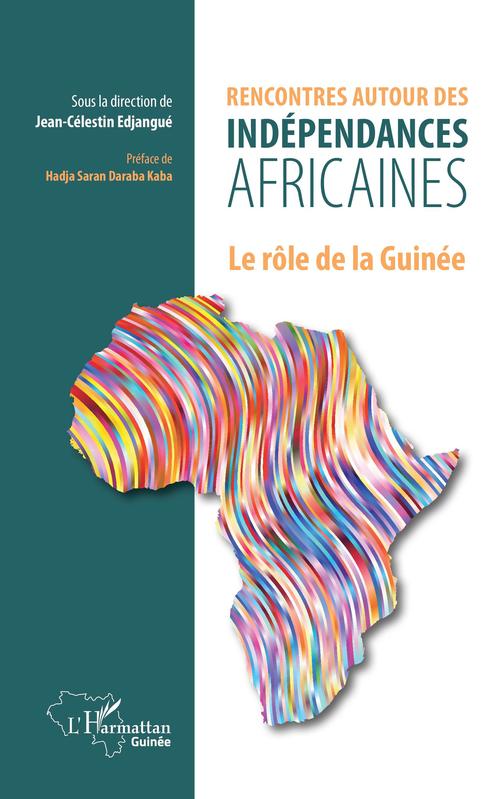 Couverture ebook de Rencontres autour des indépendances africaines, de Jean-Célestin Edjangué