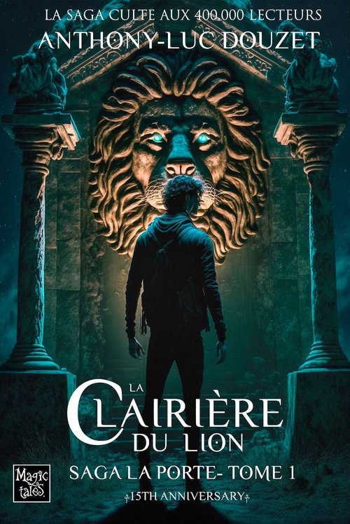 Couverture ebook de La Porte, tome 1 - La clairière du Lion, de Anthony-luc Douzet
