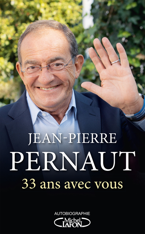Couverture ebook de 33 ans avec vous, de Jean-Pierre Pernaut
