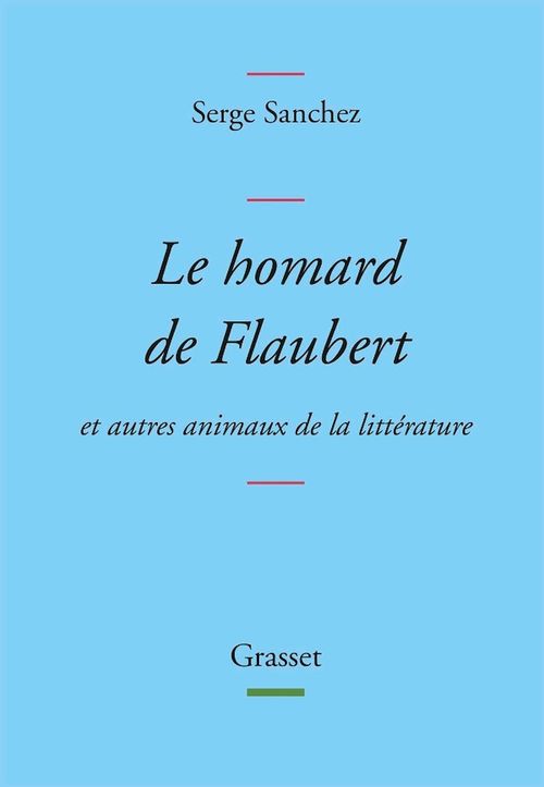 Couverture ebook de Le homard de Flaubert, de Serge Sanchez