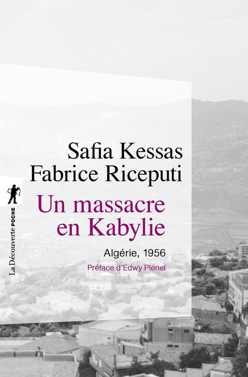 ebook cover of Un massacre en Kabylie - Algérie, 1956, by Safia Kessas, Fabrice Riceputi