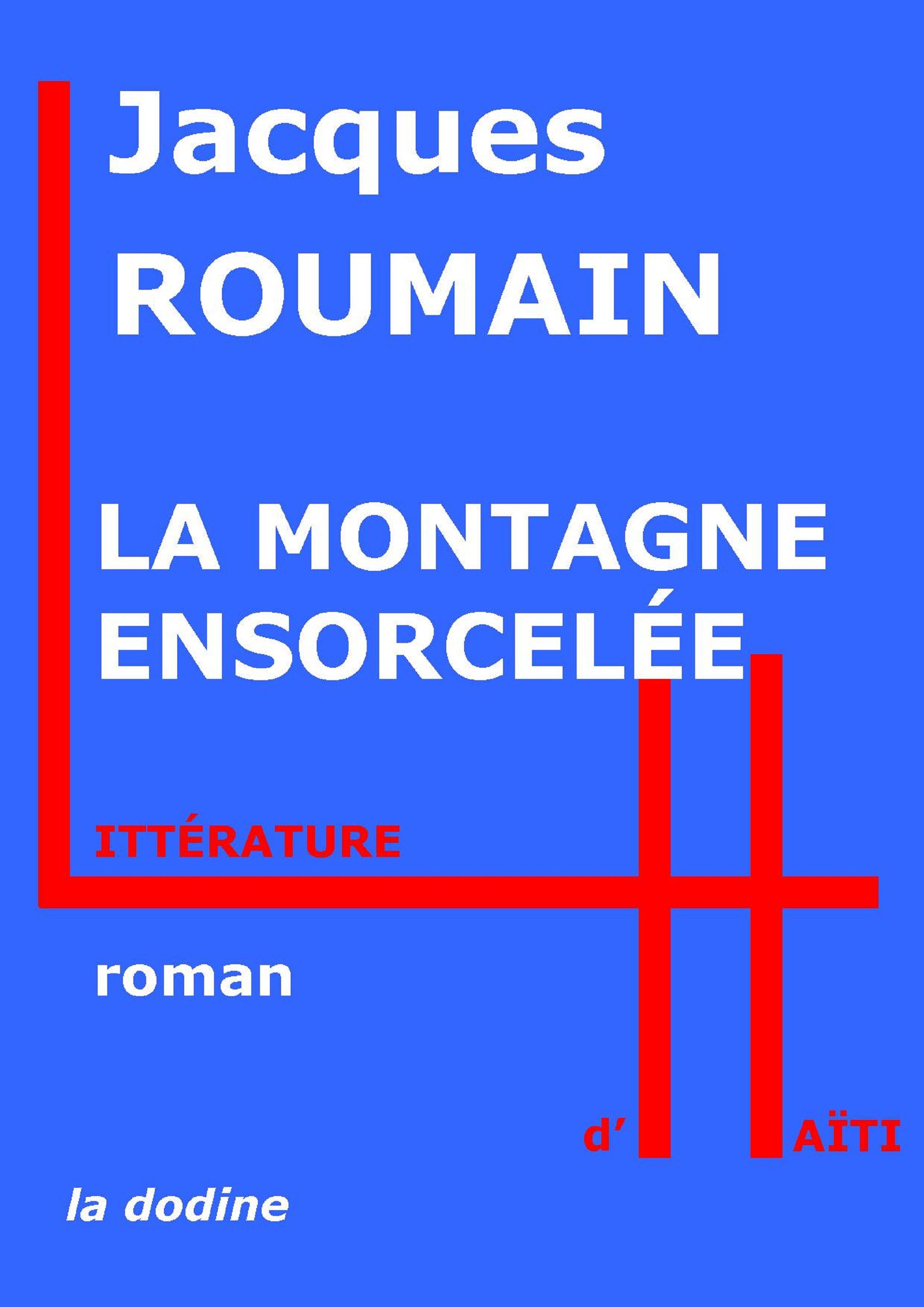 Couverture ebook de La Montagne ensorcelée, de Jacques Roumain