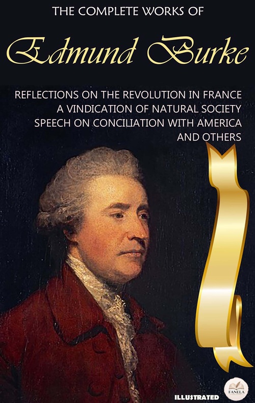 Couverture ebook de The Complete Works of Edmund Burke. Illustrated, de Edmund Burke